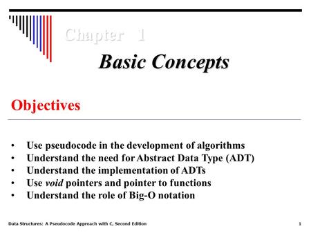 Basic Concepts Chapter 1 Objectives