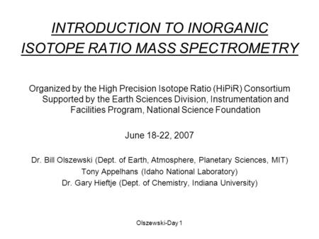 INTRODUCTION TO INORGANIC ISOTOPE RATIO MASS SPECTROMETRY