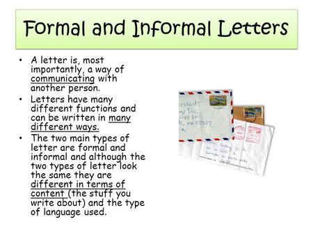 Formal and Informal Letters