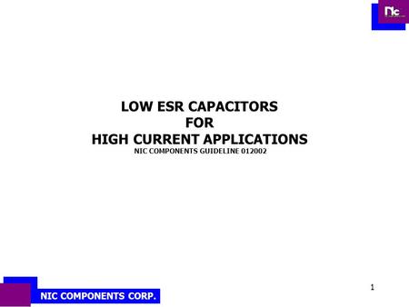 HIGH CURRENT APPLICATIONS NIC COMPONENTS GUIDELINE