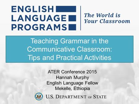 Teaching Grammar in the Communicative Classroom: