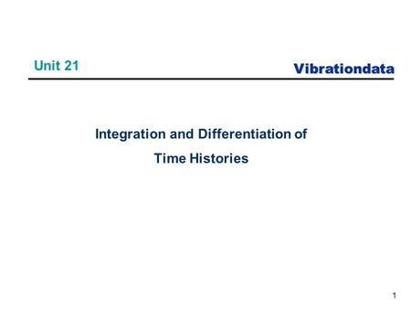 Integration and Differentiation of Time Histories