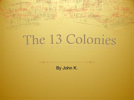 By John K. Founding Fathers 3 regions What made the Regions unique Tools Trades Houses and Furniture Clothing and Education Food How Slavery came to.