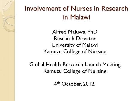 Involvement of Nurses in Research in Malawi