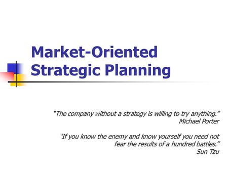 Market-Oriented Strategic Planning