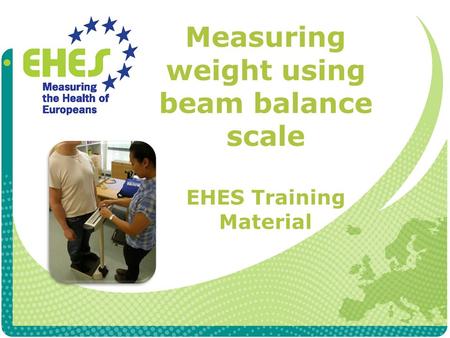 Measuring weight using beam balance scale EHES Training Material.