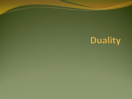 Objective of Lecture Introduce the concept of duality. Chapter 8.10 in Fundamentals of Electric Circuits.