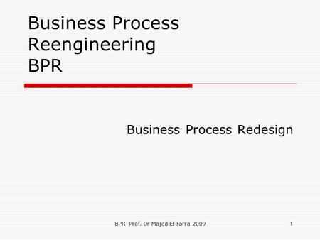 Business Process Reengineering BPR