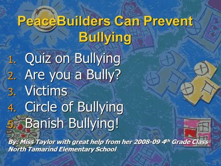PeaceBuilders Can Prevent Bullying