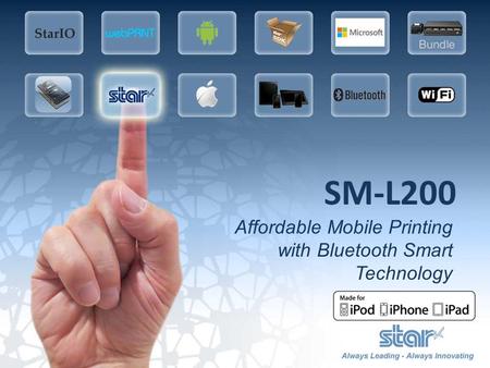 SM-L200 Affordable Mobile Printing with Bluetooth Smart Technology.