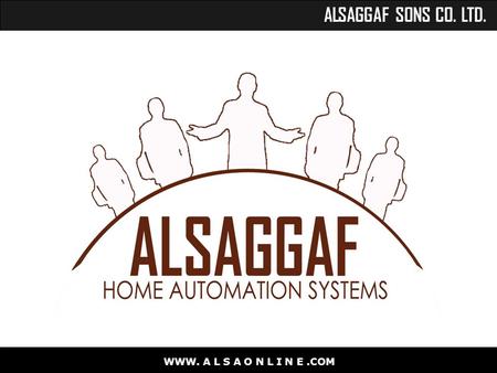 ALSAGGAF SONS CO. LTD. WWW. A L S A O N L I N E.COM.