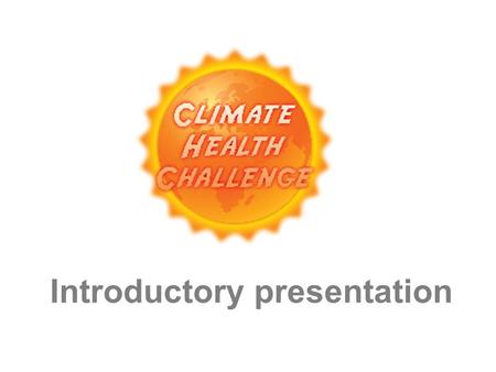 Introductory presentation. Global warming is the increase in the average temperature of the Earth's near-surface air and oceans since the mid-20th century,