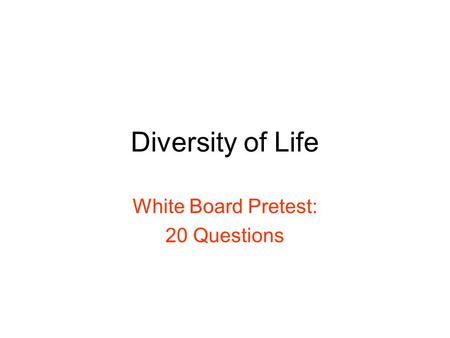 White Board Pretest: 20 Questions