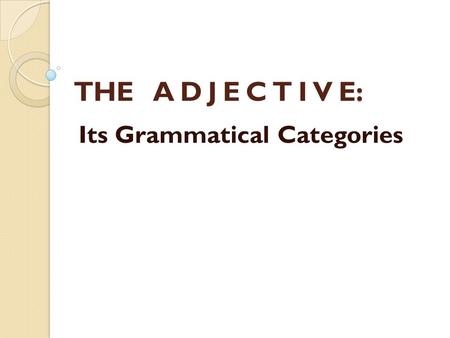Its Grammatical Categories