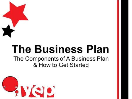 The Components of A Business Plan & How to Get Started
