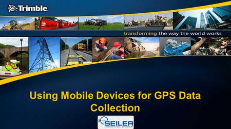 Using Mobile Devices for GPS Data Collection. Seiler is…