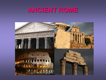 ANCIENT ROME. Put these new words under the categories. Can you guess what they mean? slave, law, glass, owner, to shop, criminals, aqueduct, bath, ancient,