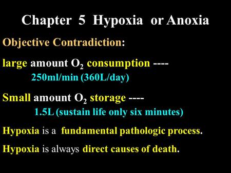 Chapter 5 Hypoxia or Anoxia