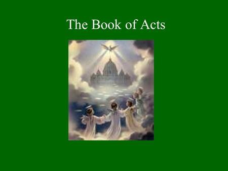 The Book of Acts.