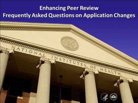 11 1 Enhancing Peer Review Frequently Asked Questions on Application Changes.