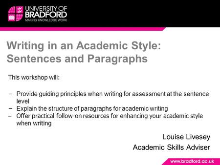 Writing in an Academic Style: Sentences and Paragraphs