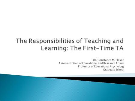 The Responsibilities of Teaching and Learning: The First-Time TA