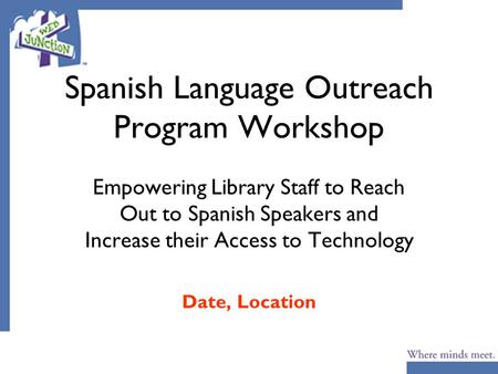 Spanish Language Outreach Program Workshop
