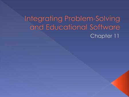 Integrating Problem-Solving and Educational Software