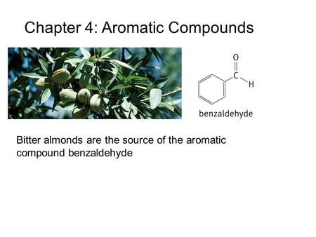 Chapter 4: Aromatic Compounds