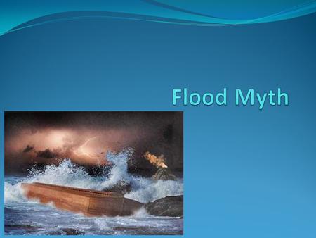 Flood Myth.