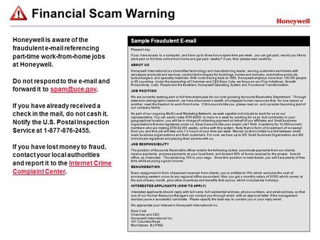 Financial Scam Warning Pleasant day, If you have access to a computer, and have up to three hours spare time per week. you can get paid, would you like.