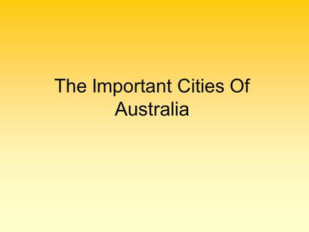 The Important Cities Of Australia. SYDNEY lies on the south-east coast the most populous city in Australia – 4,2 mil people area – 12 144 km the capital.