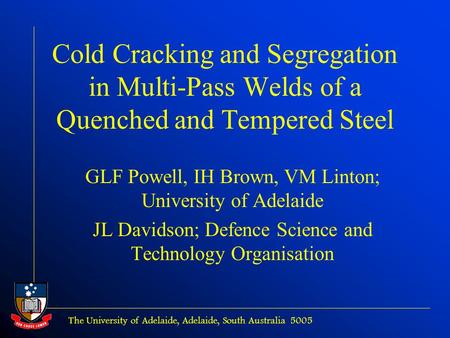 GLF Powell, IH Brown, VM Linton; University of Adelaide