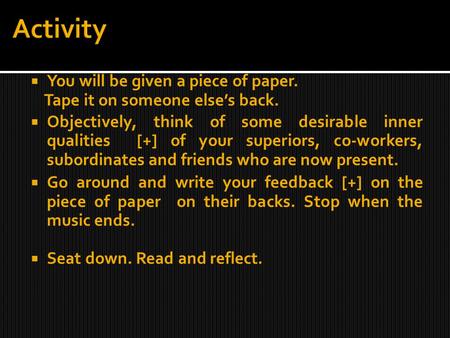 Activity You will be given a piece of paper.