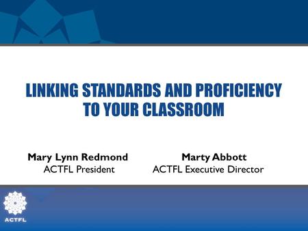 Linking Standards and Proficiency to Your Classroom