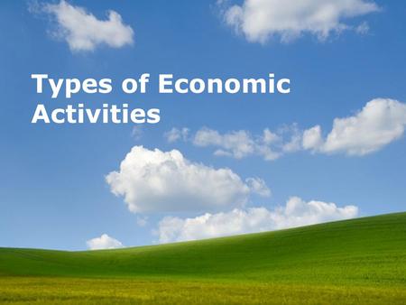 Types of Economic Activities Powerpoint Templates.