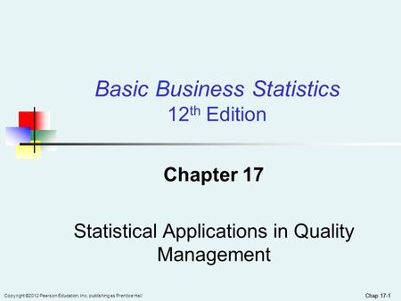 Chapter 17 Statistical Applications in Quality Management