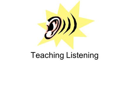 Teaching Listening.