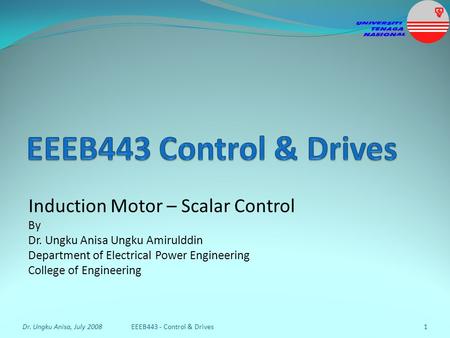 EEEB443 Control & Drives Induction Motor – Scalar Control By