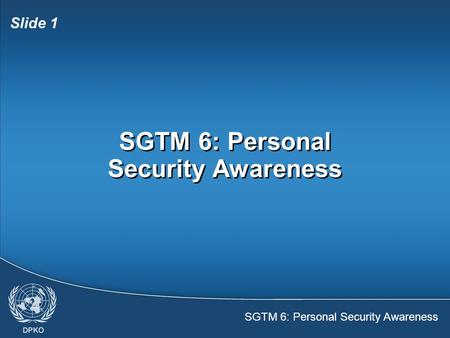 SGTM 6: Personal Security Awareness