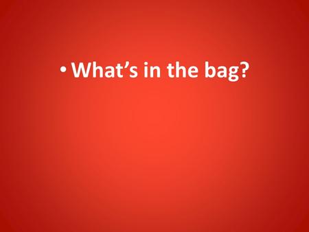 What’s in the bag?. The Fight for Democracy & The English Civil War Chapter 2.