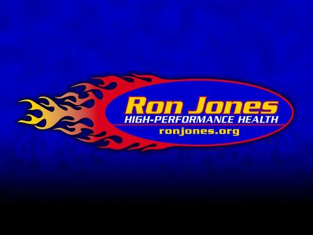 Ron Jones Dynamic Warm-Up “Moving Better With Less Pain!” © 2007 Ron Jones LLC.