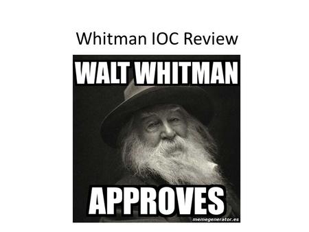 Whitman IOC Review.