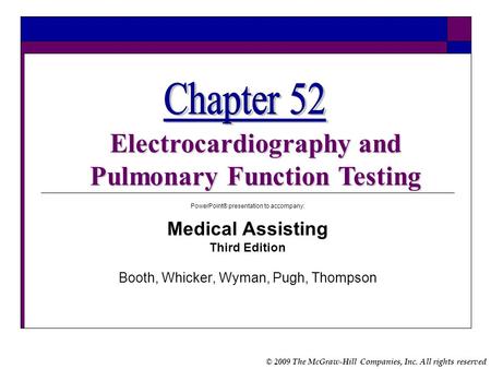 Electrocardiography and Pulmonary Function Testing