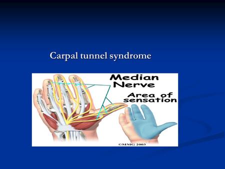 Carpal tunnel syndrome. Introduction Definition Introduction Definition Carpal tunnel syndrome (CTS) is defined as compression of the median nerve at.