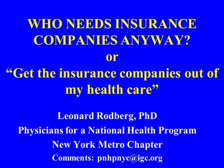 Physicians for a National Health Program Comments: