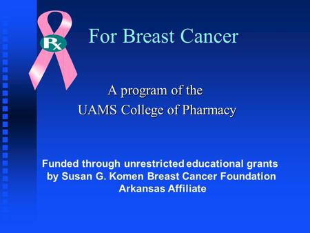 A program of the UAMS College of Pharmacy