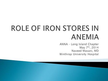ROLE OF IRON STORES IN ANEMIA