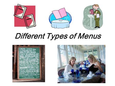 Different Types of Menus