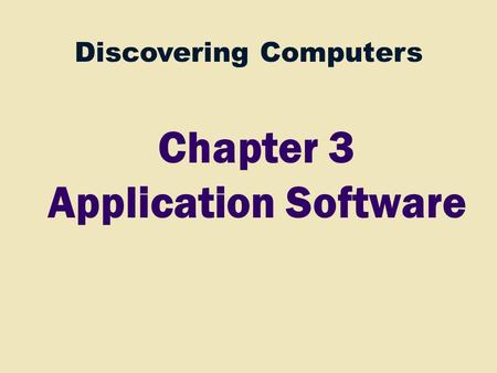 Chapter 3 Application Software